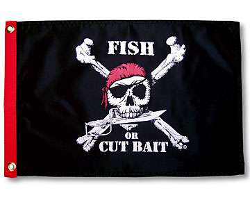Fish Or Cut Bait Flag